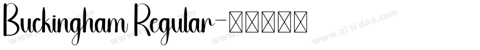 Buckingham Regular字体转换